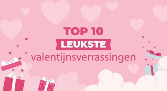 Top 10 beste coronaproof valentijnsverrassingen